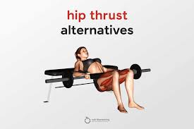 14 hip thrust alternatives for your