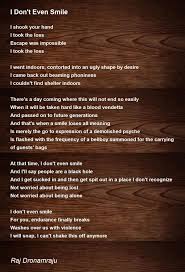 i don t even smile poem by raj dronamraju