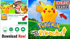 English Version] Pokémon Let's Go Pikachu Apk Download On Android | 100%  Working