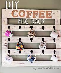 Diy Coffee Mug Rack My Newest Addiction