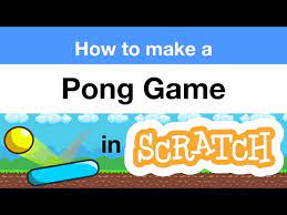 a pong game in scratch tutorial
