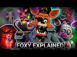 fnaf animatronics explained foxy