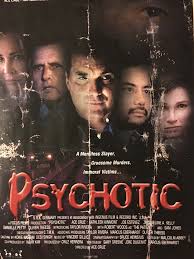 Psychotic (2002) 