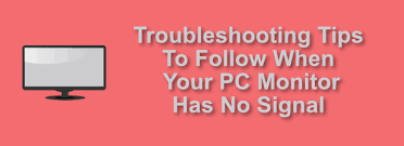 When the game crashed, my monitor would no longer receive signal from the computer and i would need to reboot. 6 Troubleshooting Tips When Your Pc Monitor Has No Signal