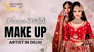 famous bridal makeup artist in delhi