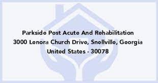 parkside post acute and rehabilitation