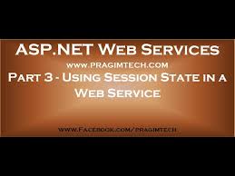 part 3 using asp net session state in a