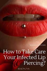 how to treat an infected lip piercing