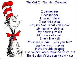 Funny Quotes About Old Age. QuotesGram via Relatably.com
