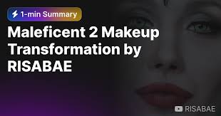 maleficent 2 makeup transformation by