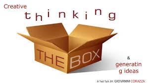 Thinking out of the box, does not mean that you have your head in the clouds, rather it implies that you have a practical approach to doing things and will always keep a clear head when dealing with an issue. Thinking Out Of The Box