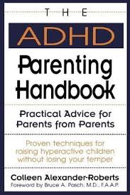 Press room program offices resources contact us informacin en espaol The Adhd Parenting Handbook Colleen Alexander Roberts 9780878338627