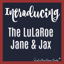Introducing The Lularoe Jane Lularoe Jax Devin Zarda
