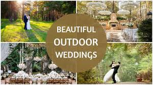 41 beautiful outdoor weddings get