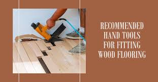 Tools For Fitting Wood Flooring