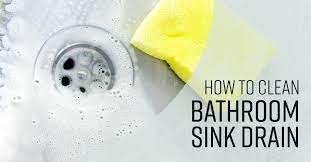 how to clean bathroom sink drain