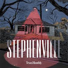 Texas Monthly True Crime: Stephenville
