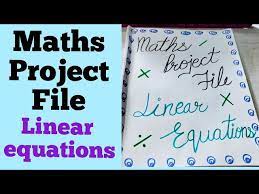 Maths Project File Linear Equations