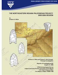 The Northeastern Indiana Paleoindian Project 2005