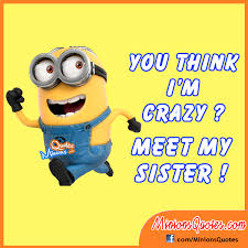 Explore our collection of motivational and famous quotes by authors you know and love. Funny Minion Quotes Pinata Quotesgram