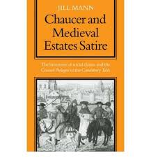 Chaucer And Medieval Estates Satire The Literature Of