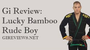 Lucky Bamboo Rude Boy Gi Review Brazilian Jiu Jitsu Gi Reviews