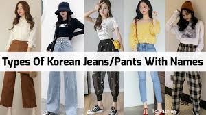 diffe types of korean jeans pants