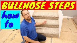 how to carpet bull nose steps
