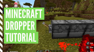 how to make a dropper in minecraft and