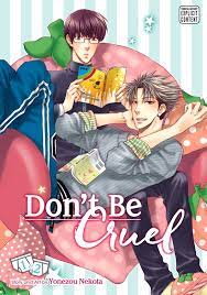 Don't Be Cruel: 2-in-1 Edition, Vol. 1 (Yaoi Manga) eBook by VIZ Media:  SuBLime - EPUB Book | Rakuten Kobo United States