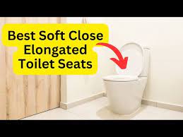 Best Soft Close Elongated Toilet Seats
