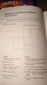 WSiP, matematyka klasa 6, ćwiczenia część 2, zadanie 1 strona  4~załączniknie.daje naj tylko dam ta czekoladę - Brainly.pl