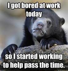 27 funny memes about being bored at