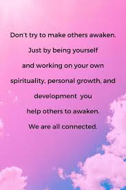 Where do you start on this new, scary, and equally exciting journey to your highest self? 15 Spiritual Awakening Quotes Images And Sayings For Spiritual Enlightenment