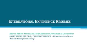International Experience Resumes Ppt Download