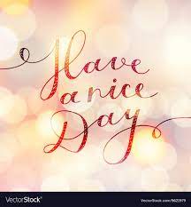 a nice day royalty free vector image