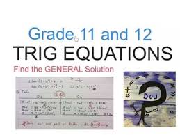 Trigonometry Equations General Solution