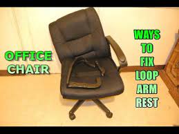 fix a office chair loop arm rest