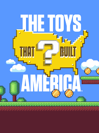 the toys that built america rotten