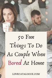 50 fun indoor activities for couples