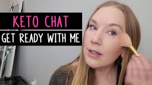 grwm talking keto for weight loss and