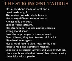 The Strongest Taurus Taurus Taurus Quotes Taurus Women