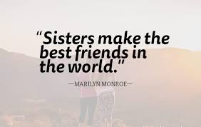 Furthermore, no matter if you are a brother or sister and looking for a perfect quote for your younger or elder sibling, we have made sure to take every. 50 Sister Quotes Quotes About Sisters