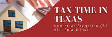 tax time in texas homestead exemption