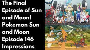 The Final Episode of Sun and Moon! Pokemon Sun and Moon Episode 146  Impressions - YouTube