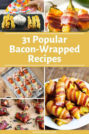 31 irresistible bacon wrapped recipes