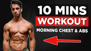 10 min home chest abs workout no