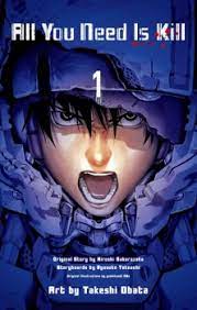 The story follows a private in united defense force (udf) in a world where an alien race has invaded earth. All You Need Is Kill Manga Myanimelist Net