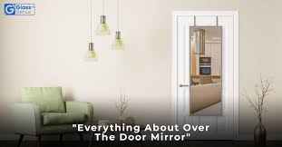 Everything About Over The Door Mirror