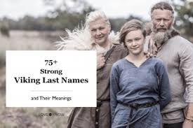 75 strong viking last names and their